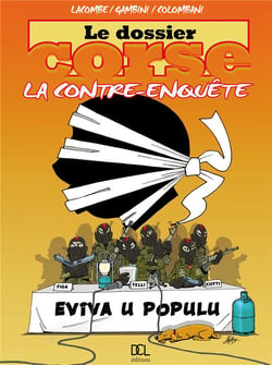 Le dossier corse - la contre-enquête