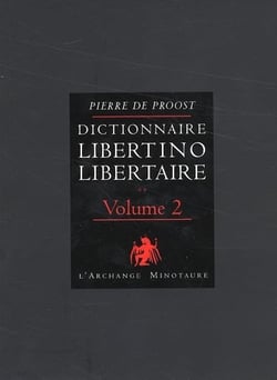 Dictionnaire libertino libertaire t.2