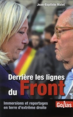 Derrière les lignes du front - immersions et reportages en terre d'extrême-droite