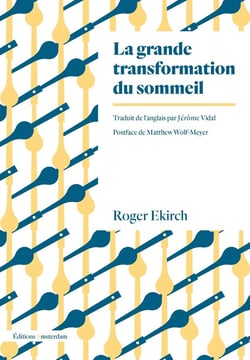 La grande transformation du sommeil