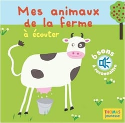 Mes animaux de la ferme à écouter