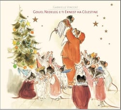 Ernest ha Célestine : gouel nedeleg e ti Ernest ha Celestine