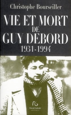 Vie et mort de guy debord
