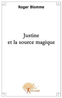 Justine et la source magique