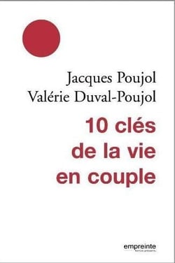 10 clés de la vie en couple nouvelle édition