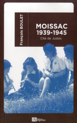 Moissac 1939-1945 : cité de justes