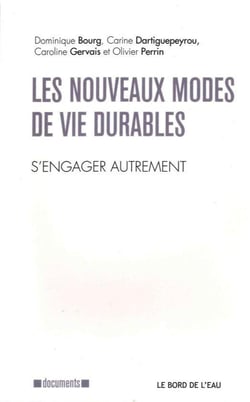 Les nouveaux modes de vie durables - s'engager autrement