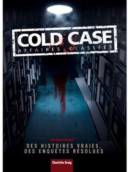Cold case - affaires classées