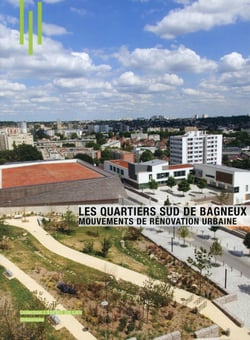 Les quartiers sud de bagneux - mouvements de rénovation urbaine