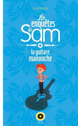 Les enquêtes de Sam t.1 - la guitare manouche