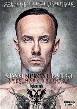 Adam Nergal Darski confessions d'un heretique
