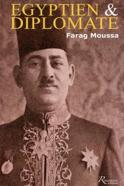 Egyptien et diplomate - Farag Mikhail Moussa - 1892-1947