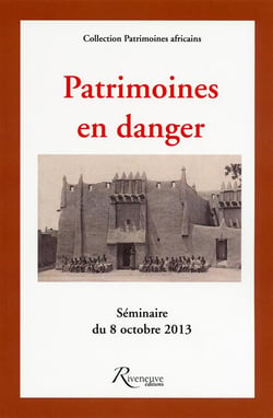 Patrimoines en danger - séminaire du 8 octobre 2013