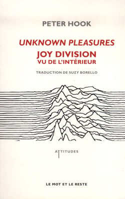 Unknown pleasures - Joy Division vu de l'intérieur