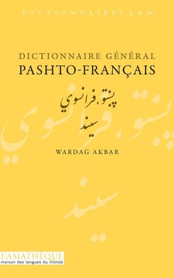 Dictionnaire général pashto-francais (2e édition)