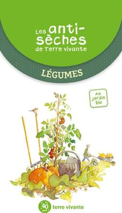 Les antisèches de Terre vivante : légumes