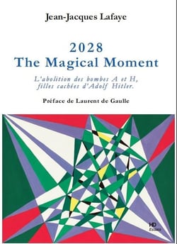 2028 the magical moment - l'abolition des bombes A et H, filles cachées d'Hitler