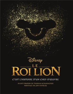 Le Roi Lion : c'est l'histoire d'un chef-d'oeuvre