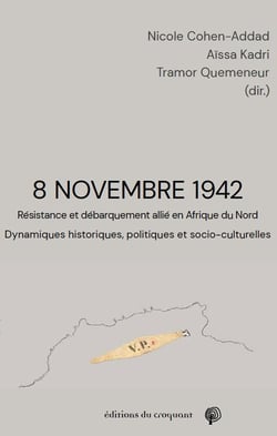 8 novembre 1942 - résistance et débarquement allié en Afrique du nord