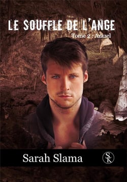 Le souffle de l'ange Tome 2 - Azazel