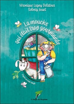 La mouche qui était trop gourmande