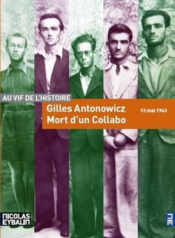 Mort d'un collabo - 13 mai 1943