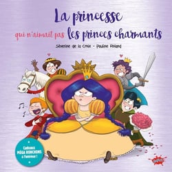 La princesse qui n'aimait pas les princes charmants - édition collector
