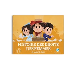 Histoire des droits des femmes - le combat de toutes