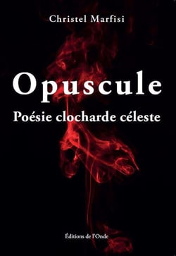 Opuscule : Poésie clocharde céleste