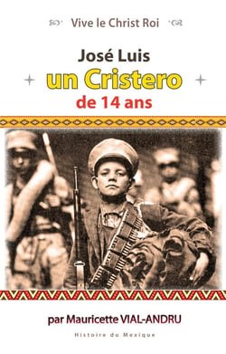 José Luis, un cristero de 14 ans