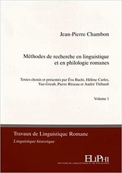 Jean-Pierre Chambon, méthodes de recherche en linguistique et philologie romane