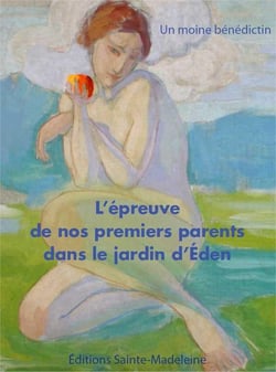 L'epreuve de nos premiers parents dans le jardin d'eden