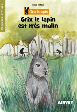 Grix le lapin est très malin