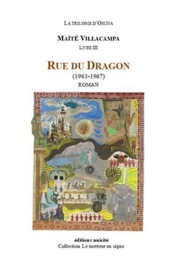 Rue du dragon (1963-1967)