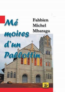 Mémoire d'un Pallottin : Quand Dieu illumine la vie d'un homme