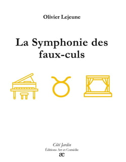 La Symphonie des faux-culs