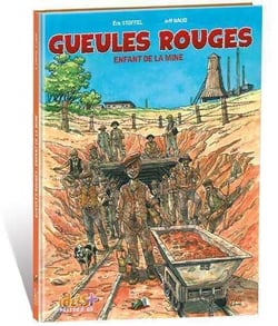 Gueules rouges - enfant de la mine