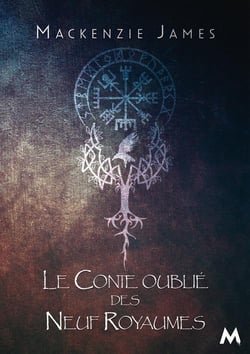 Le conte oublié des neuf royaumes