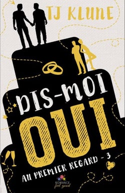 Au premier regard Tome 3 - dis-moi oui