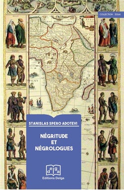 Négritude et Négrologues