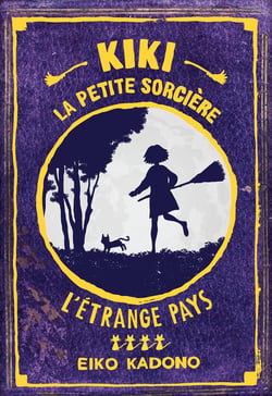 Kiki la petite sorcière Tome 4 : l'étrange pays