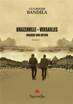 Brazzaville ? Versailles : dialogue sans détour