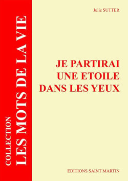 Je partirai une étoile dans les yeux