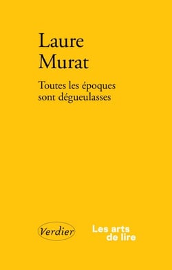 Toutes les époques sont dégueulasses
