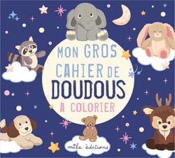 Mon gros cahier de doudous à colorier