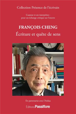 François Cheng - écriture et quête de sens