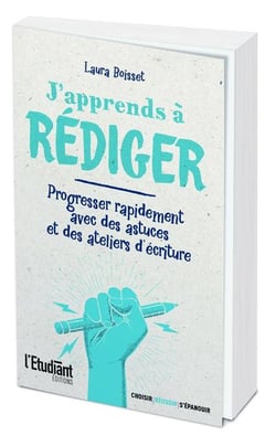 J'apprends à rédiger - progresser rapidement avec des astuces et des ateliers d'écriture