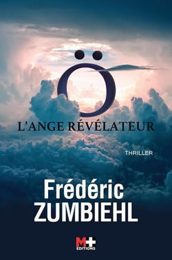 Ô l'ange révélateur