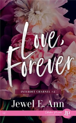 Interdit charnel Tome 2 : Love, forever