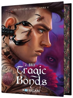 Les liens du destin Tome 5 : Tragic Bonds